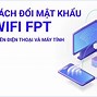 Cách Đổi Mật Khẩu Wifi Trên App Fpt