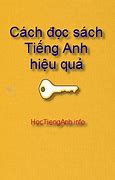 Cách Học Tiếng Anh Để Đọc Sách