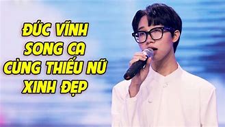 Đức Vĩnh Mới Nhất 2022 Mới Nhất Hiện Nay Video