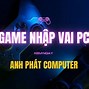 Game Nhập Vai 2D Offline Pc